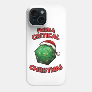 Have a Critical Christmas D20 Phone Case