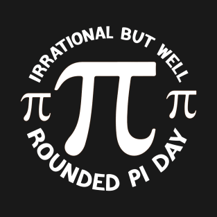 Irrational But Well Rounded Funny Pi day Teacher Women T-Shirt