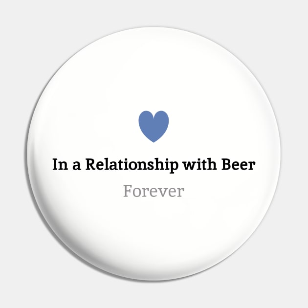 In a relationship with Beer, Forever.. Pin by otaku_sensei6