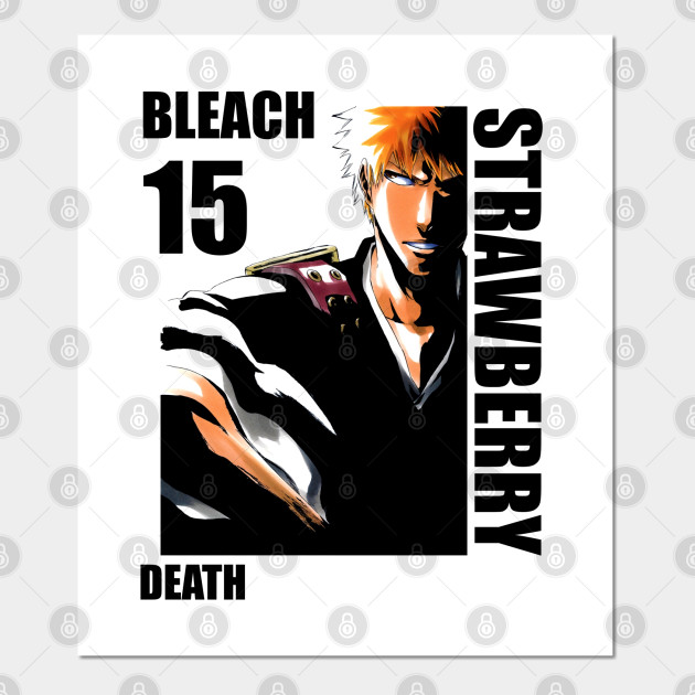 Bleach Strawberry Death Bleach Posters And Art Prints Teepublic Au