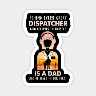 Behind Every Great Dispatcher Is A Dad Magnet