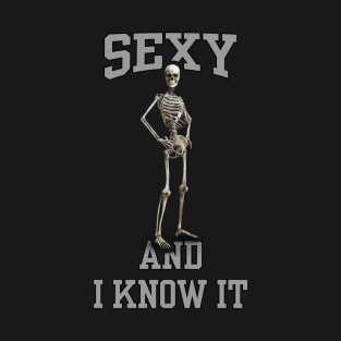 Sexy Skeleton - Funny Halloween T-Shirt