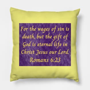 Bible Verse Romans 6:23 Pillow