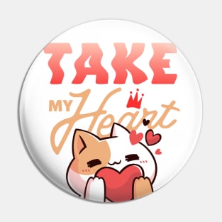 Cute design 'Take my heart' Pin