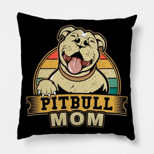 Im a Proud Pitbull Mom Best Dog Ever Pillow