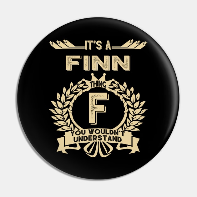 Finn Name - It Is A Finn Thing You Wouldnt Understand Pin by OrdiesHarrell