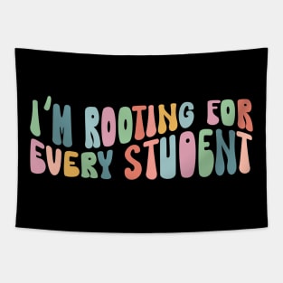 I'm Rooting for Every Student Shirt - inclusion diversity Tapestry