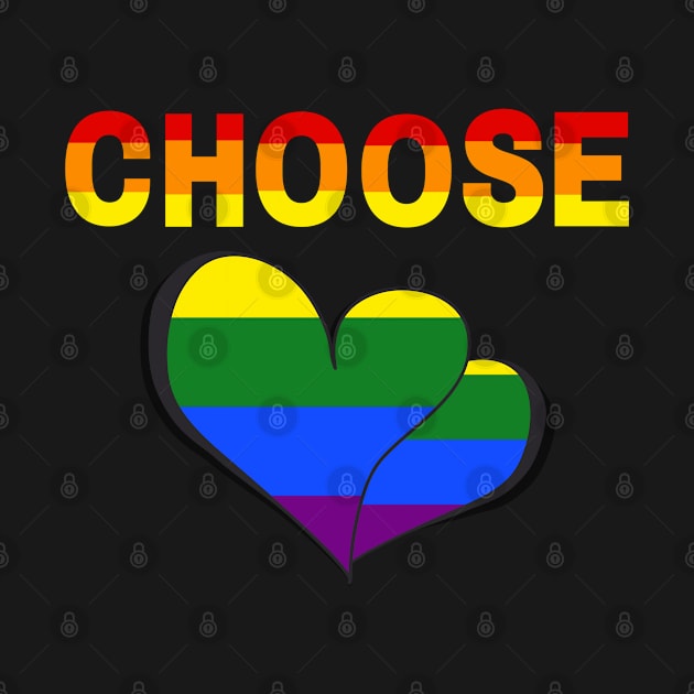 Choose Love - Pride Rainbow LGBT Heart by tnts