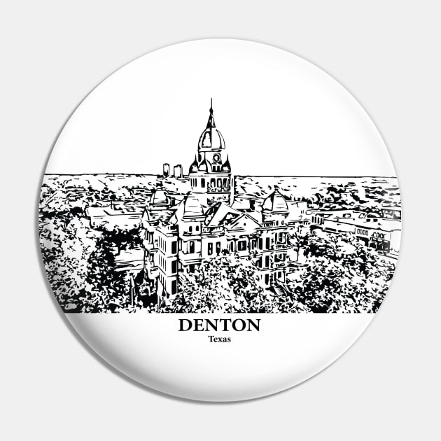 Denton - Texas Pin by Lakeric