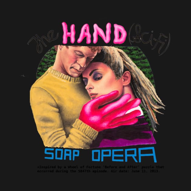 'The Hand' Soap Opera by samualweinberg