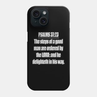 Psalms 37:23 Phone Case