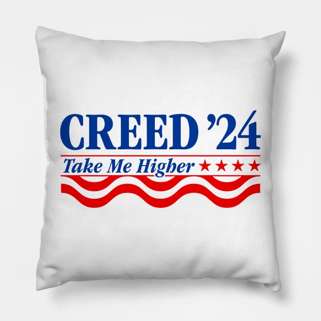 Creed '24 Take Me Higher Funny Creed 2024 Pillow by TrikoCraft