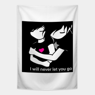 I will never let you go Tapestry