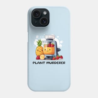 Fruit Juicer Plant Murderer Funny Health Novelty Phone Case