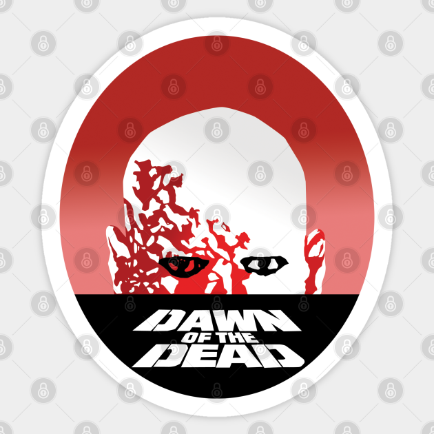 Dawn of the Dead - Horror - Sticker