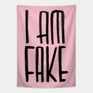 I am fake Tapestry