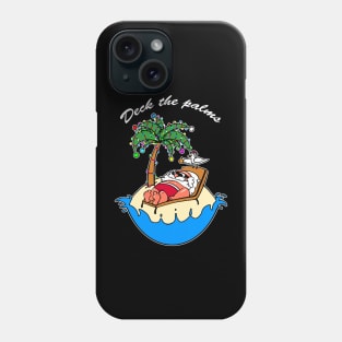 Deck the Palms Funny Beach Christmas Holiday Party Santa Palms X-Mas Phone Case