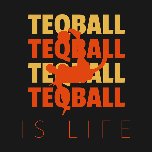 Teqball Is Life by Teqball Store