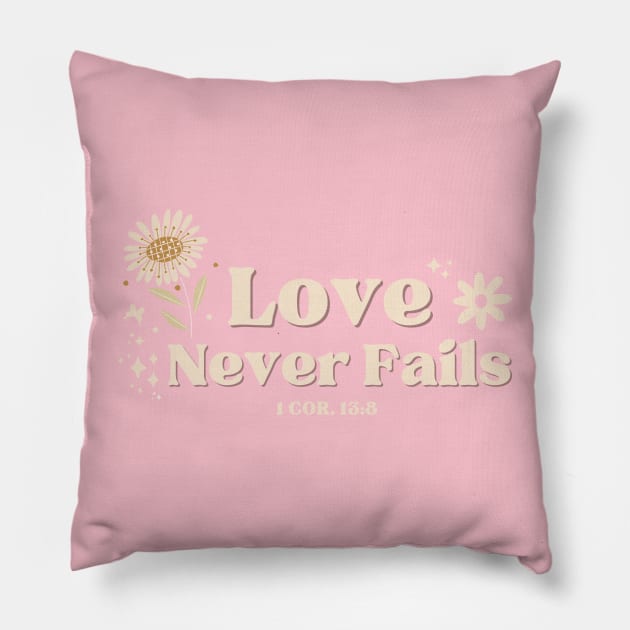 Love Never Fails - 1 Corinthians 13:8 Bible Verse Pillow by Heavenly Heritage
