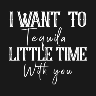 Tequila Little Time White T-Shirt