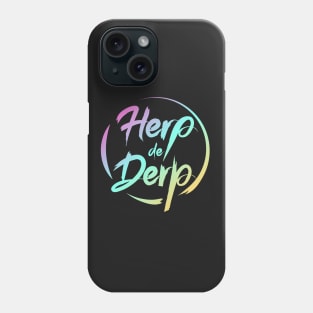 Herp de Derp Phone Case