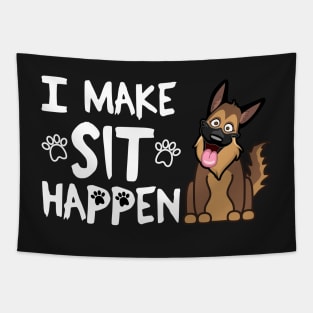 I Make Sit Happen German Shepherd - Dog Love White Tapestry