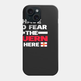 No Fear Guern Is Here Guernsey Phone Case