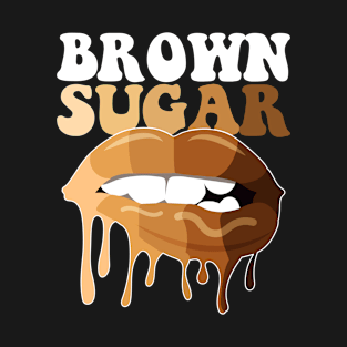 Brown Sugar Lips T-Shirt