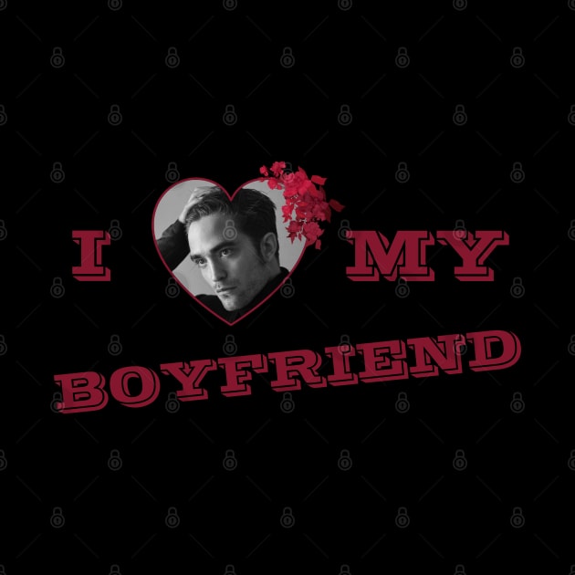 I Love My Boyfriend_Robert Pattinson by mitzi.dupree