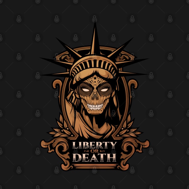 Liberty or Death - Copper Variant by LiberTeeShirts