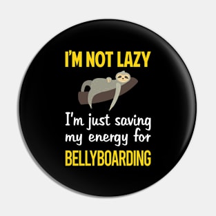 Funny Lazy Bellyboarding Pin