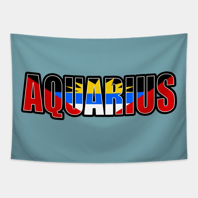 Aquarius Antiguan Horoscope Heritage DNA Flag Tapestry by Just Rep It!!