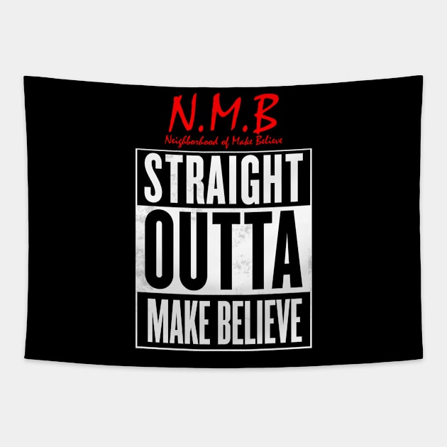 NMB Straight Outta Make Believe Tapestry by AngryMongoAff