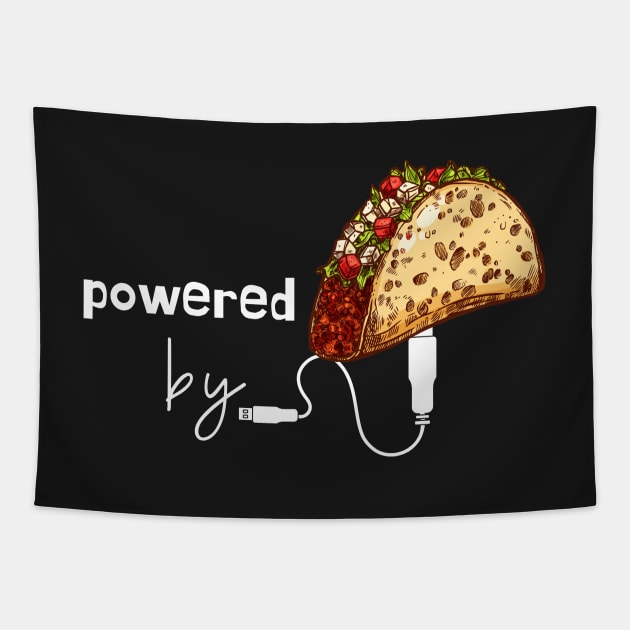 Powered by Tacos Tapestry by leBoosh-Designs