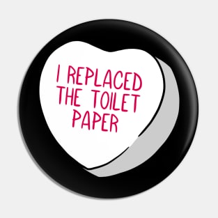 Funny Candy Heart Toilet Paper Pin