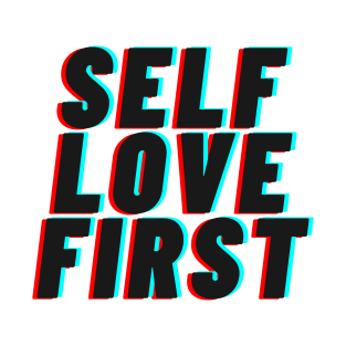 Self love first | Self worth T-Shirt