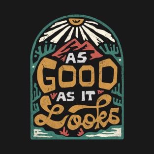 As Good As Look T-Shirt