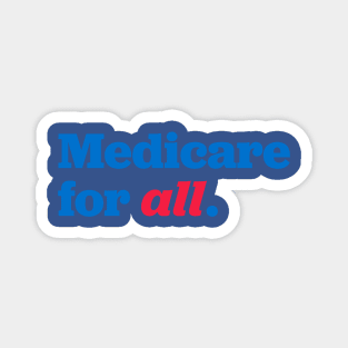 Medicare For All 2 Magnet