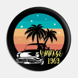 1969 BIRTHDAY VINTAGE CARS CLASSIC Pin