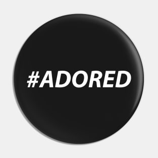 #ADORED (White) Pin