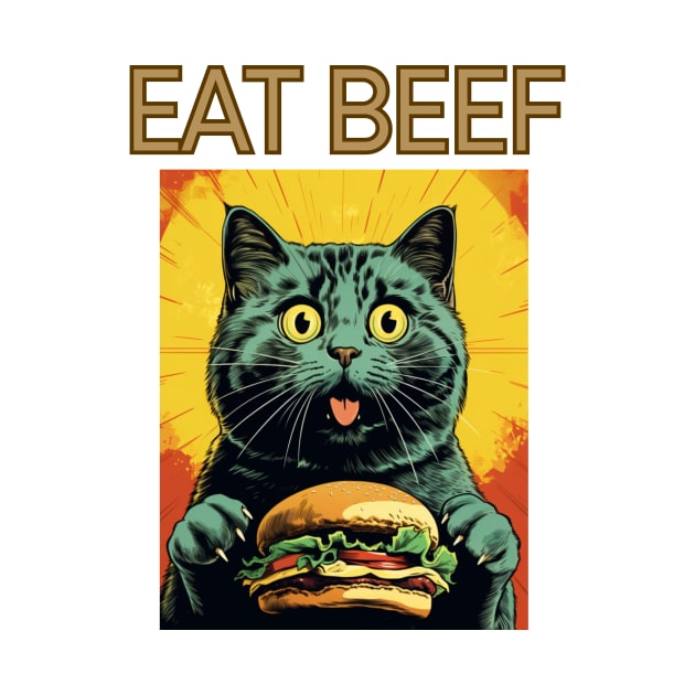 Retro Vintage Cat - Eat Beef Design | Quirky Feline Art by KittyStampedeCo