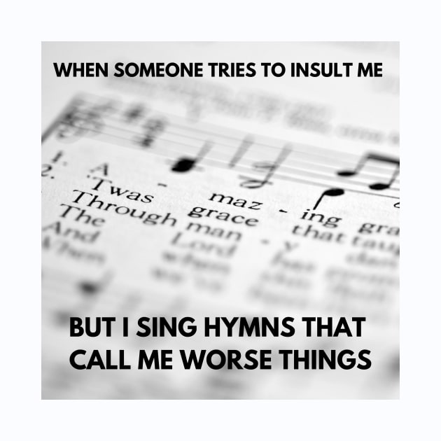 Singing Hymns by FaithTruths