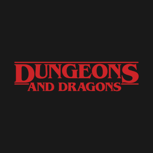 Dungeons Stranger and Dragons Things T-Shirt