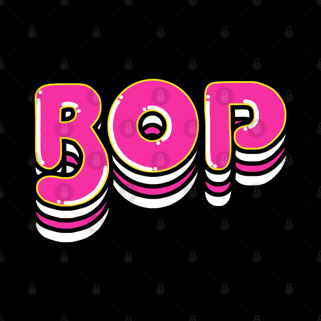 Bop by ElviaMontemayor