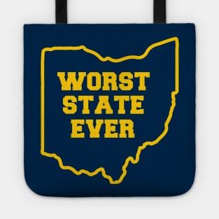 OHIO WORST STATE EVER Tote