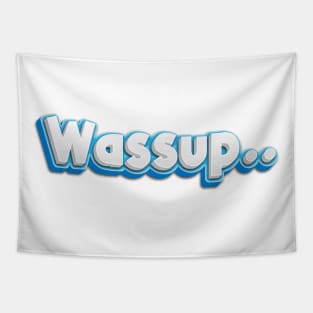 Wassup! Tapestry