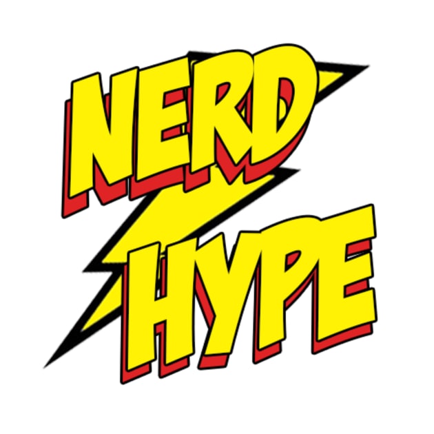 Nerd/Hype Tees! by NerdHype