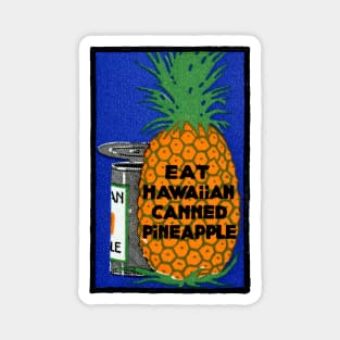 1915 Eat Hawaiian Pineapple Magnet