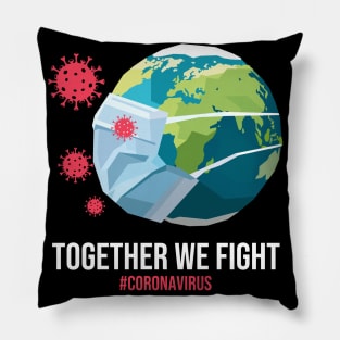 Together We Fight Coronavirus Pillow