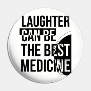 Laughter can be the best medicine Pin